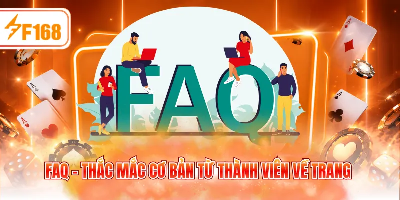 FAQ - Thắc mắc cơ bản từ thành viên về trang
